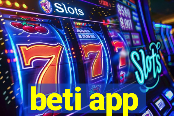 beti app